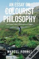 An Essay On Colourist Philosophy