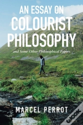 An Essay On Colourist Philosophy