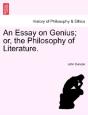 An Essay On Genius; Or, The Philosophy O - Preview
