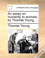 Capa do artigo An Essay On Humanity To Animals; By Thom