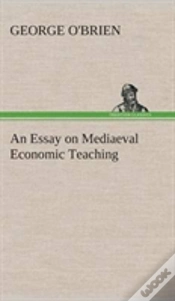 Capa do artigo An Essay On Mediaeval Economic Teaching