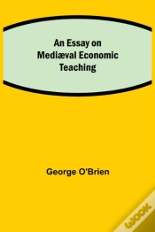 Capa do artigo An Essay On Mediaeval Economic Teaching