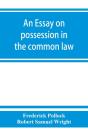 An Essay On Possession In The Common Law - Preview