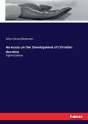 An Essay On The Development Of Christian Doctrine - Preview