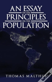 An Essay On The Principle Of Population