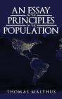 An Essay On The Principle Of Population - Preview