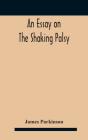 An Essay On The Shaking Palsy - Preview