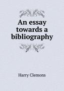 An Essay Towards A Bibliography