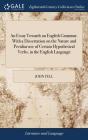 An Essay Towards An English Grammar. Wit - Preview