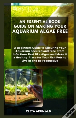 Capa do artigo An Essential Book Guide On Making Your Aquarium Algae Free