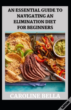 Capa do artigo An Essential Guide To Navigating An Elimination Diet For Beginners