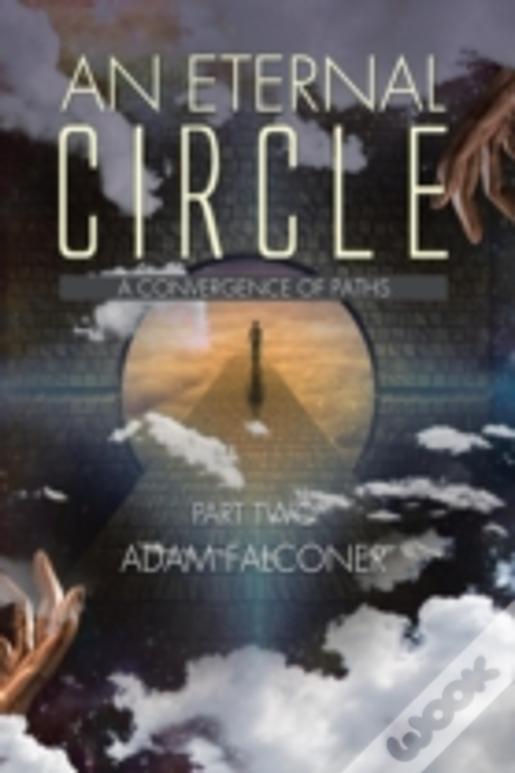 An Eternal Circle: A Convergence Of Paths