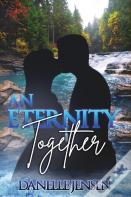 An Eternity Together