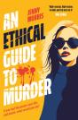 An Ethical Guide To Murder - Preview
