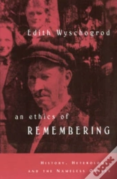 An Ethics Of Remembering