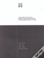 An Evaluation Of New Mexico Workers' Compensation Permanent Partial Disability And Return To Work