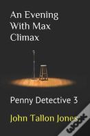 An Evening With Max Climax