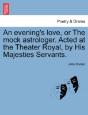 An Evening'S Love, Or The Mock Astrologe - Preview