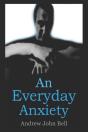 An Everyday Anxiety - Preview