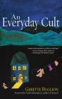 An Everyday Cult - Preview