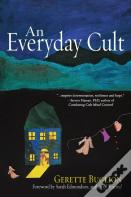 An Everyday Cult