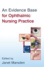 An Evidence Base For Ophthalmic Nursing Practice - Preview