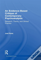 An Evidence-Based Critique Of Contemporary Psychoanalysis