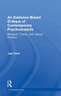 An Evidence-Based Critique Of Contemporary Psychoanalysis - Preview