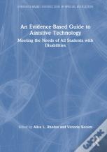 An Evidence-Based Guide To Assistive Technology
