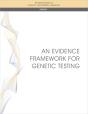 An Evidence Framework For Genetic Testing - Preview