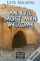 An Evil Most Men Welcome