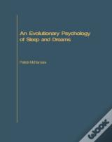 An Evolutionary Psychology Of Sleep And Dreams