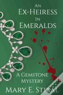 An Ex-Heiress In Emeralds