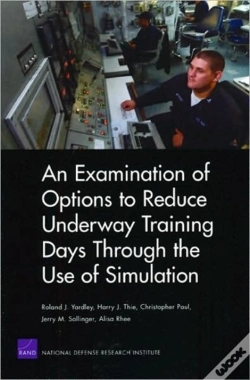Capa do artigo An Examination Of Options To Reduce Underway Training Days Through The Use Of Simulation