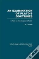 An Examination Of Plato'S Doctrines Vol 2 (Rle: Plato)