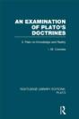 An Examination Of Plato'S Doctrines Vol 2 (Rle: Plato) - Preview