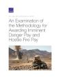An Examination Of The Methodology For Awarding Imminent Danger Pay And Hostile Fire Pay - Preview