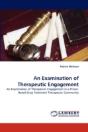 An Examination Of Therapeutic Engagement - Preview