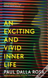 An Exciting And Vivid Inner Life