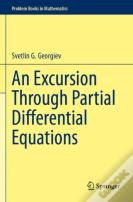 An Excursion Through Partial Differential Equations