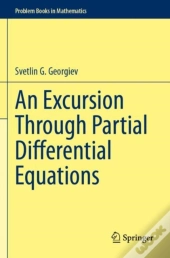 An Excursion Through Partial Differential Equations