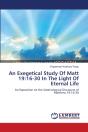 An Exegetical Study Of Matt 19:16-30 In - Preview