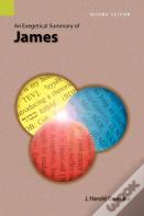 An Exegetical Summary Of James, 2nd Edition