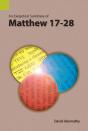An Exegetical Summary Of Matthew 17-28 - Preview