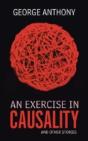 An Exercise In Causality: And Other Stor - Preview