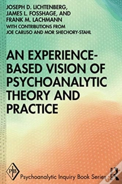 Capa do artigo An Experience-Based Vision Of Psychoanalytic Theory And Practice