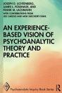 An Experience-Based Vision Of Psychoanalytic Theory And Practice - Preview