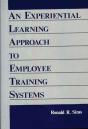 An Experiential Learning Approach To Employee Training Systems - Preview