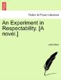 An Experiment In Respectability. (A Nove - Preview