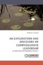 An Exploration And Discovery Of Compassionate Leadership - Preview